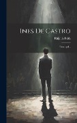 Cover-Bild zum Titel 'Ines De Castro: Treurspel...' von 'Rhijnvis Feith'