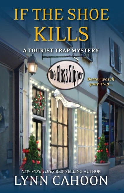 If the Shoe Kills - Lynn Cahoon