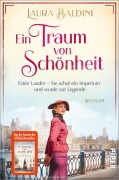 Cover-Bild zum Titel 'Ein Traum von Schönheit' von 'Laura Baldini'