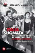 Cover-Bild zum Titel 'L' Italia suonata. Dagli anni del boom al nuovo millennio. La storia e la musica' von 'Stefano Mannucci'