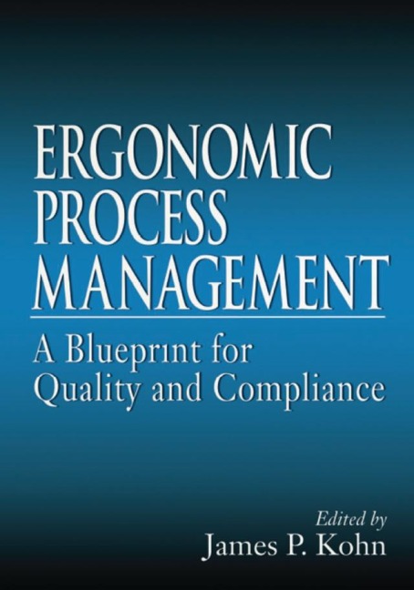 Ergonomics Process Management - James P. Kohn