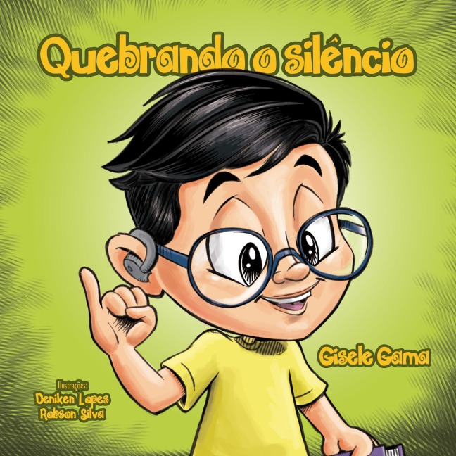 Quebrando o silêncio - Gisele Gama