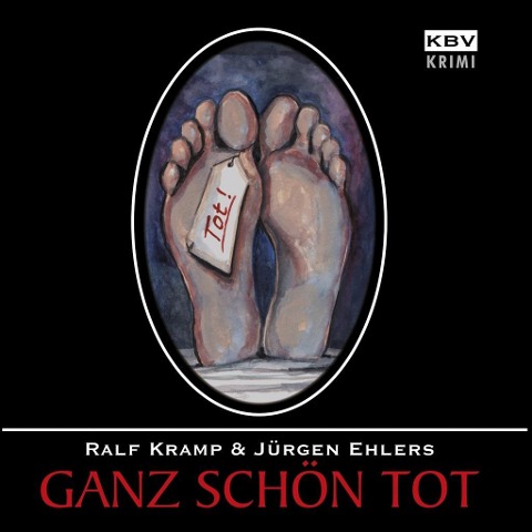 Ganz schön tot - Jürgen Ehlers, Ralf Kramp