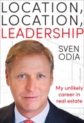 Location, location, leadership. My unlikely career in real estate - Sven Odia