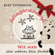 Cover-Bild zum Titel 'Alltagsrezepte: Wie man sein wahres Sein findet' von ''