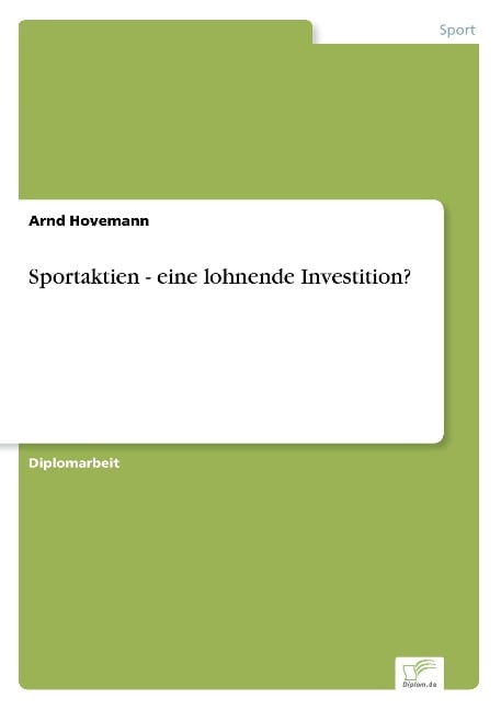 Sportaktien - eine lohnende Investition? - Arnd Hovemann