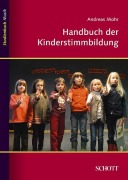 Cover-Bild zum Titel 'Handbuch der Kinderstimmbildung' von 'Andreas Mohr'
