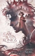 Cover-Bild zum Titel 'Die Gabe des Roten Königs' von 'Janis Nebel'