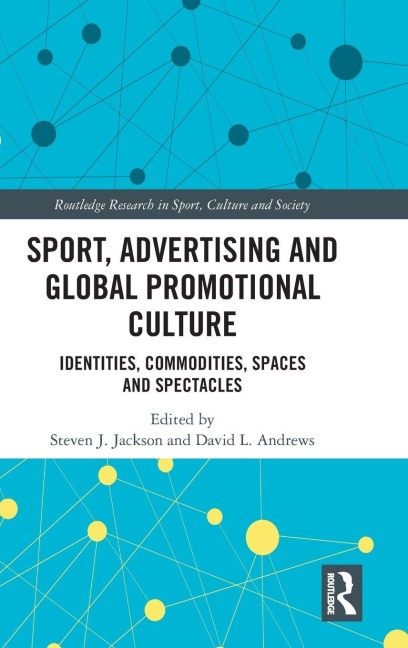 Sport, Advertising and Global Promotional Culture - 
