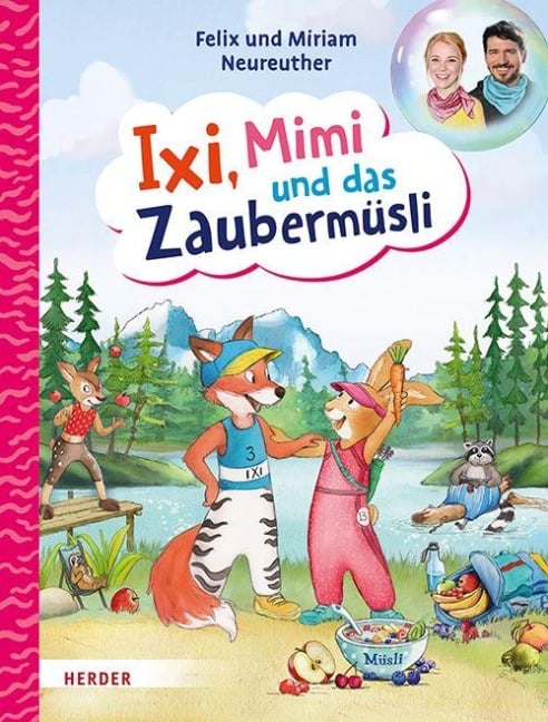 Ixi, Mimi und das Zaubermüsli - Felix Neureuther, Miriam Neureuther