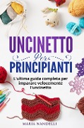 Cover-Bild zum Titel 'Uncinetto per principianti' von 'Maria Nandelli'
