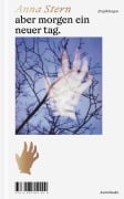 Cover-Bild zum Titel 'aber morgen ein neuer tag.' von 'Anna Stern'