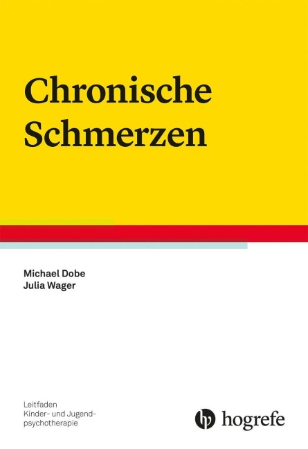 Chronische Schmerzen - Michael Dobe, Julia Wager