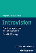 Cover-Bild zum Titel 'Introvision' von 'Angelika C. Wagner, Renate Kosuch, Telse Iwers'