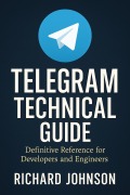 Cover-Bild zum Titel 'Telegram Technical Guide' von 'Richard Johnson'