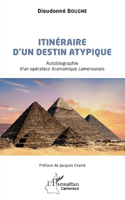 Itinéraire d'un destin atypique - Bougne