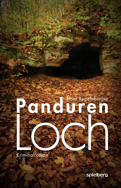 Pandurenloch - Hans Regensburger