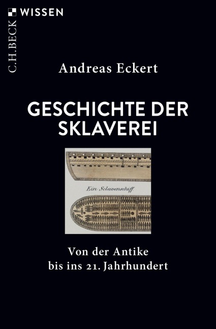 Geschichte der Sklaverei - Andreas Eckert