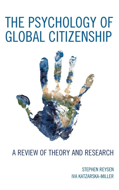Psychology of Global Citizenship - Stephen Reysen, Iva Katzarska-Miller