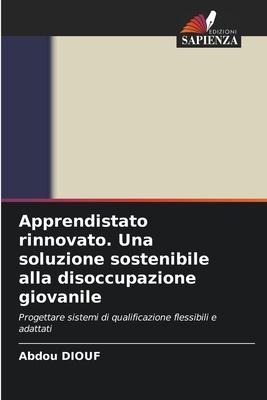 Apprendistato rinnovato. Una soluzione sostenibile alla disoccupazione giovanile - Abdou Diouf