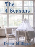 The 4 Seasons - Debra Milligan