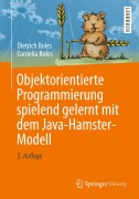 Cover-Bild zum Titel 'Objektorientierte Programmierung spielend gelernt mit dem Java-Hamster-Modell' von 'Cornelia Boles, Dietrich Boles'