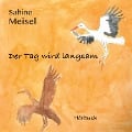 Cover-Bild zum Titel 'Der Tag wird langsam' von 'Sabine Meisel'
