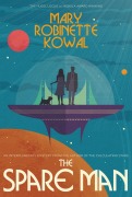 Cover-Bild zum Titel 'The Spare Man' von 'Mary Robinette Kowal'