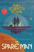 Cover-Bild zum Titel 'The Spare Man' von 'Mary Robinette Kowal'