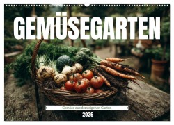 Cover-Bild zum Titel 'Gemüsegarten - Gemüse aus dem eigenen Garten (Wandkalender 2026 DIN A2 quer), CALVENDO Monatskalender' von 'Mb Fotografie'