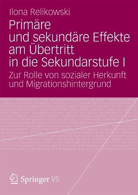 Primäre und sekundäre Effekte am Übertritt in die Sekundarstufe I - Ilona Relikowski