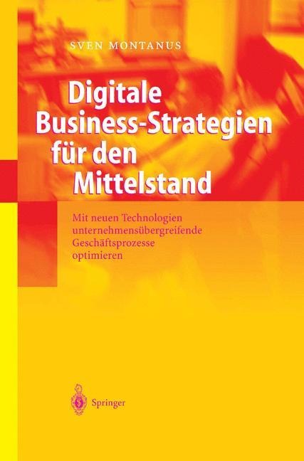 Digitale Business-Strategien für den Mittelstand - Sven Montanus