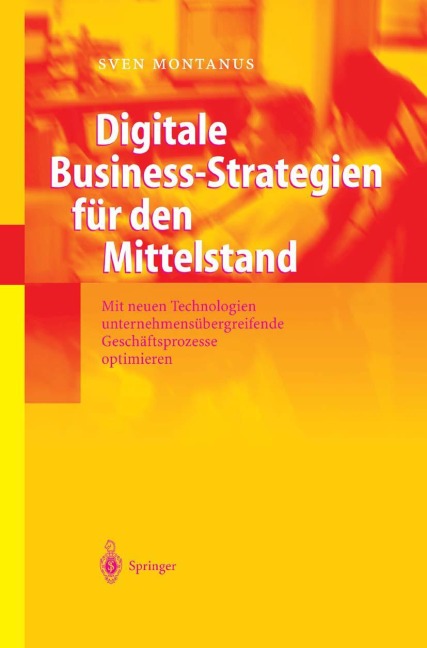 Digitale Business-Strategien für den Mittelstand - Sven Montanus