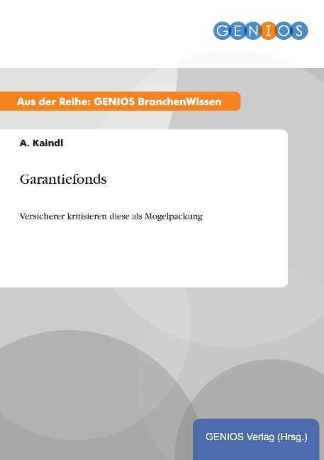 Garantiefonds - A. Kaindl