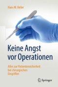 Cover-Bild zum Titel 'Keine Angst vor Operationen' von 'Hans W. Keller'