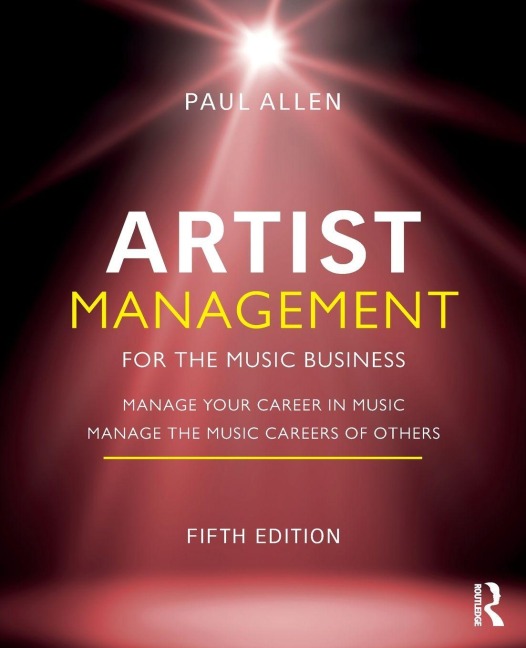 Artist Management for the Music Business - Paul Allen