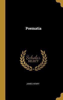Poematia - James Henry
