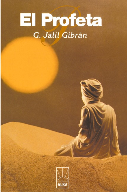 El Profeta - Kahlil Gibran
