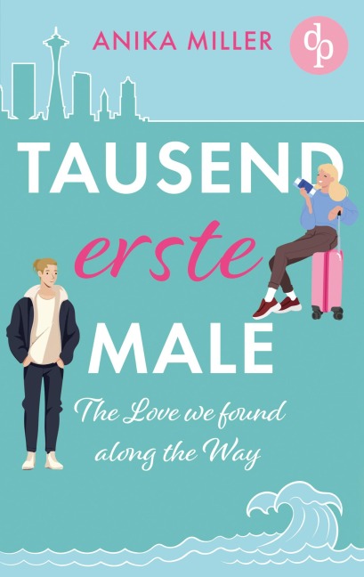 Tausend erste Male - Anika Miller