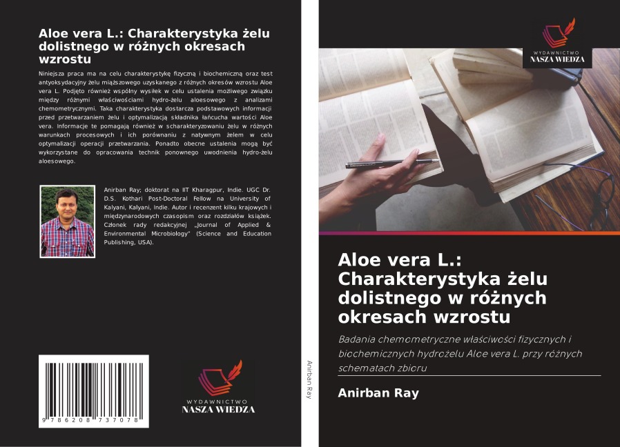 Aloe vera L.: Charakterystyka ¿elu dolistnego w ró¿nych okresach wzrostu - Anirban Ray