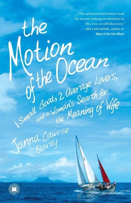 The Motion of the Ocean - Janna Cawrse Esarey