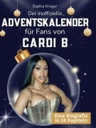 Cover-Bild zum Titel 'Der inoffizielle Adventskalender für Fans von Cardi B' von 'Sophia Krüger'