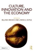 Cover-Bild zum Titel 'Culture, Innovation and the Economy' von ''