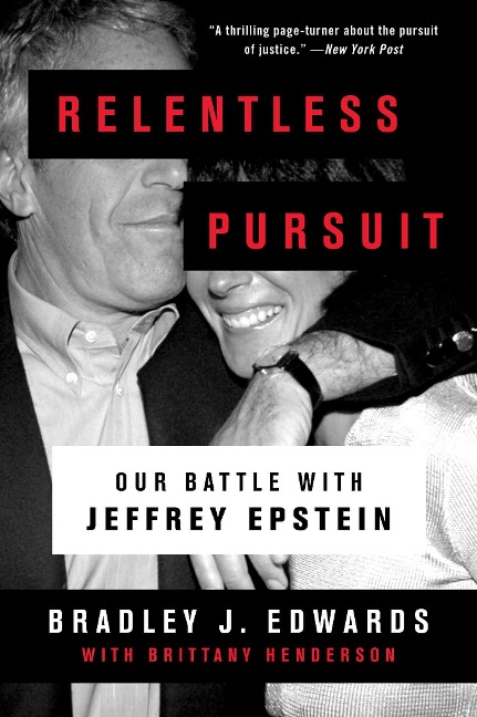 Relentless Pursuit - Bradley J Edwards