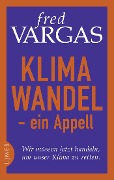 Cover-Bild zum Titel 'Klimawandel - ein Appell' von 'Fred Vargas'