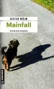 Cover-Bild zum Titel 'Mainfall' von 'Dieter Wölm'