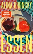 Cover-Bild zum Titel 'Essen' von 'Alina Bronsky'