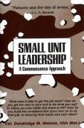 Cover-Bild zum Titel 'Small Unit Leadership' von 'Dandridge M. Malone'