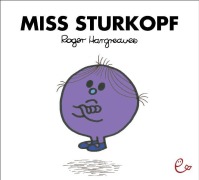 Cover-Bild zum Titel 'Miss Sturkopf' von 'Roger Hargreaves'