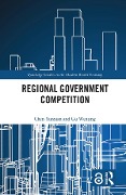 Cover-Bild zum Titel 'Regional Government Competition' von 'Chen Yunxian, Gu Wenjing'